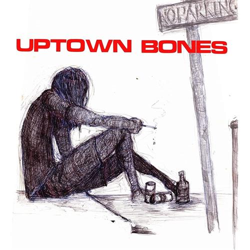 Uptown Bones Time To Die (LP)