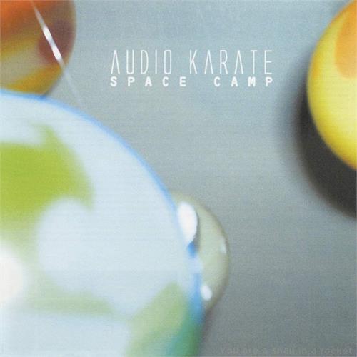 Audio Karate Space Camp - LTD (LP)
