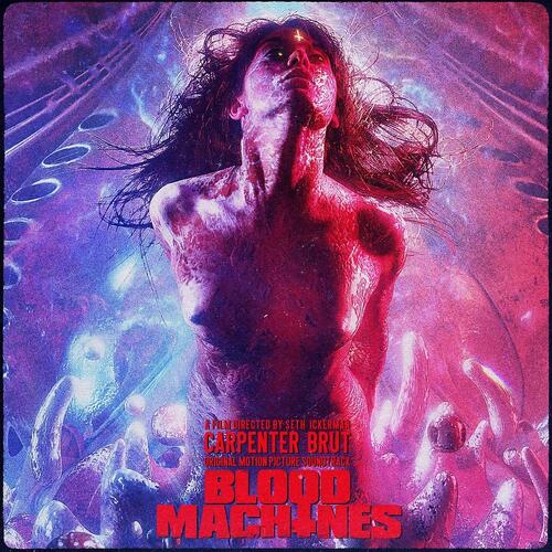Carpenter Brut Blood Machines -  OST (LP) 