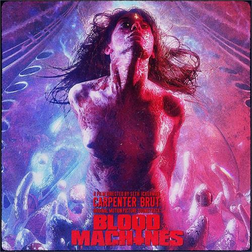 Carpenter Brut/Soundtrack Blood Machines -  OST (LP)