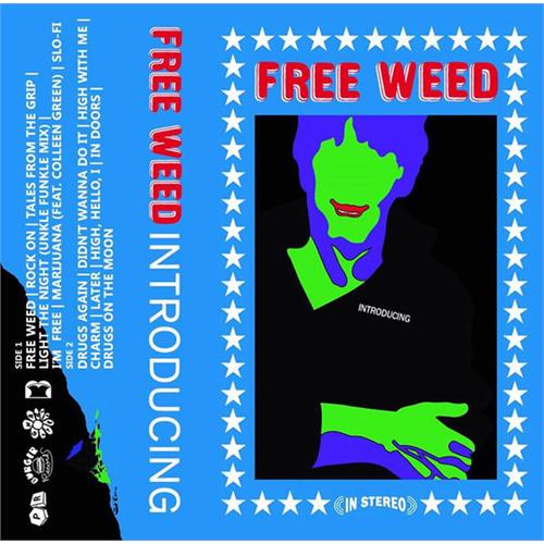 Free Weed Introducing (MC)