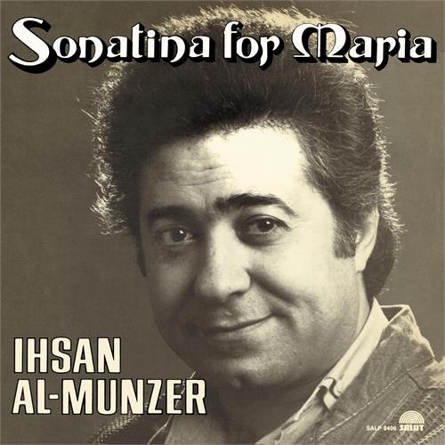 Ihsan Al-Munzer Sonatina For Maria (LP)