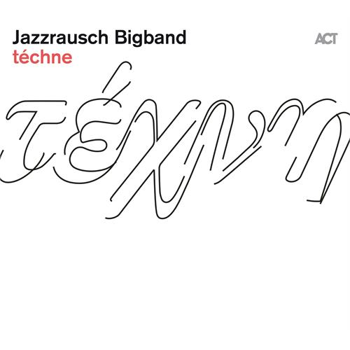 Jazzrausch Bigband téchne (LP)