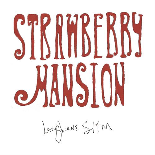 Langhorne Slim Strawberry Mansion (LP)