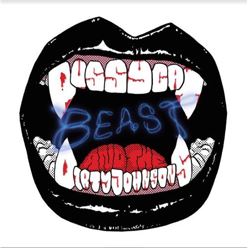 Pussycat And The Dirty Johnsons Beast (LP)