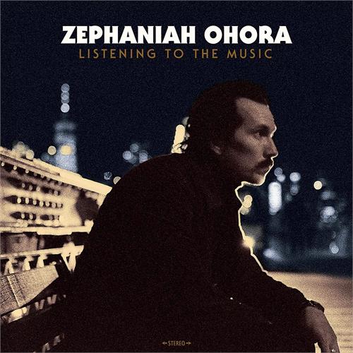 Zephaniah Ohora Listening To The Music (LP)