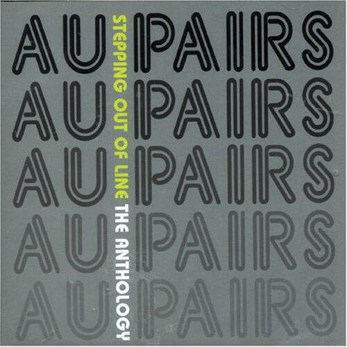 Au Pairs Stepping Out Of Line… (2CD) 