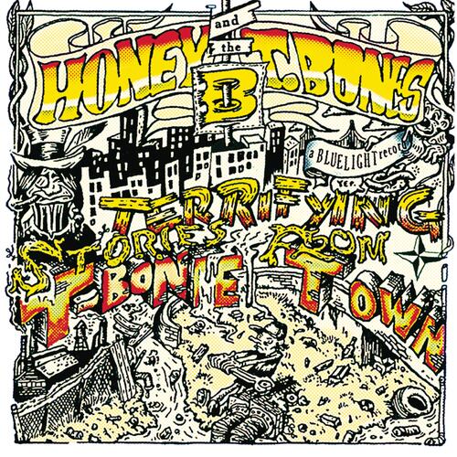 Honey B. & T-Bones Terrifying Stories From The T-Bone… (CD)