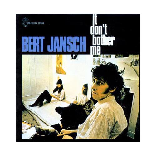 Bert Jansch It Don't Bother Me (CD) 