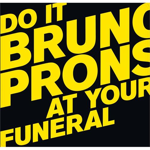 Bruno Pronsato Do It At Your Funeral (2LP)