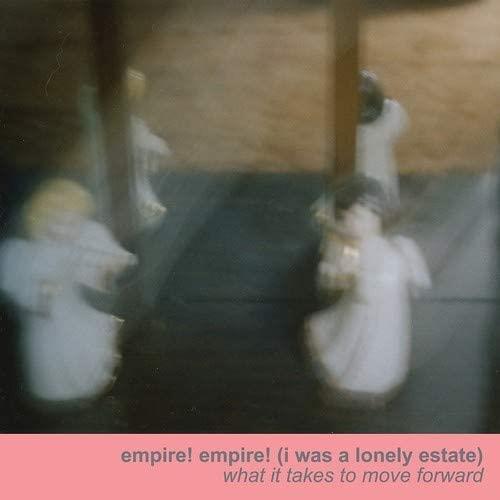 Empire! Empire! (I Was A Lonely Estate) What It Takes To Move Forward (CD)