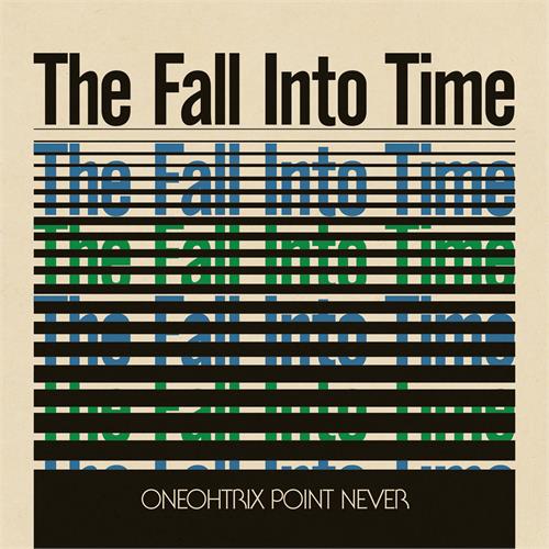 Oneohtrix Point Never Fall Into Time - RSD (LP)