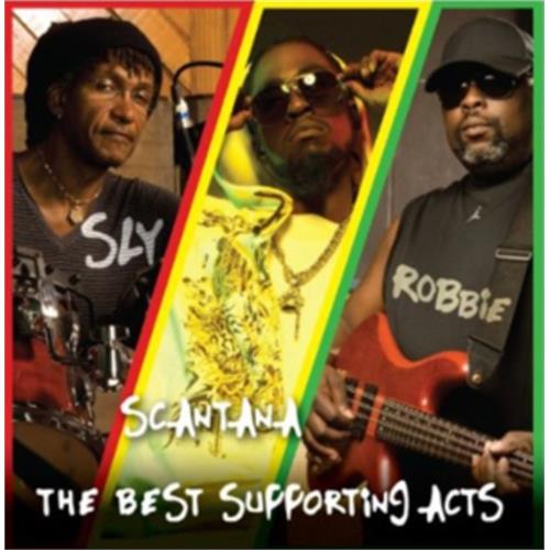 Sly & Robbie And Scantana The Best Supporting Acts (CD) 