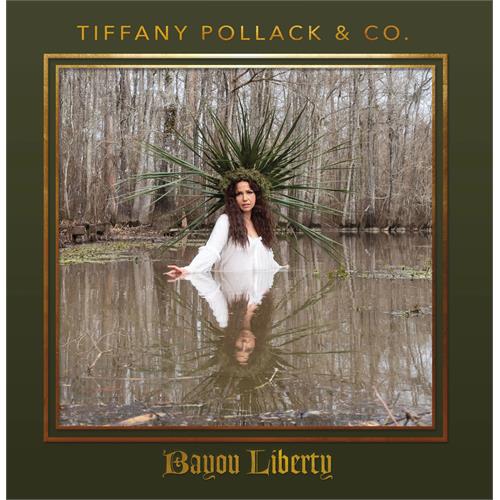 Tiffany Pollack & Co. Bayou Liberty (LP)