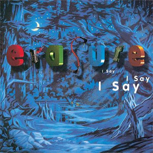 Erasure I Say I Say I Say (CD)