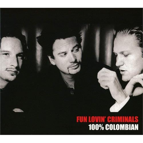 Fun Lovin' Criminals 100% Colombian (CD)
