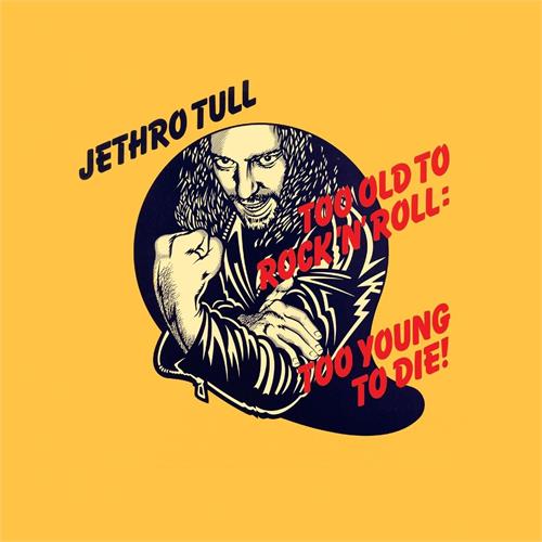 Jethro Tull Too Old to Rock 'n' Roll: Too Young…(CD)