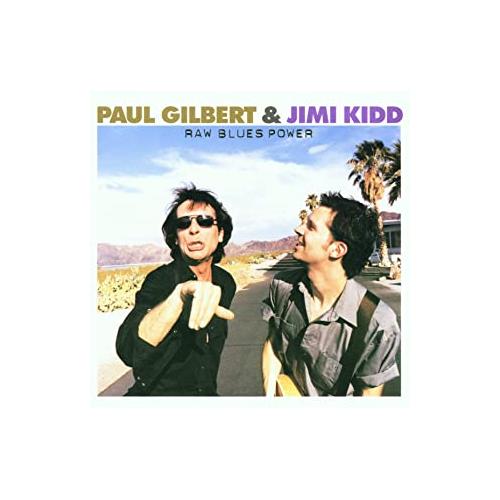 Paul Gilbert and Jimi Kidd Raw Blues Power (CD) 
