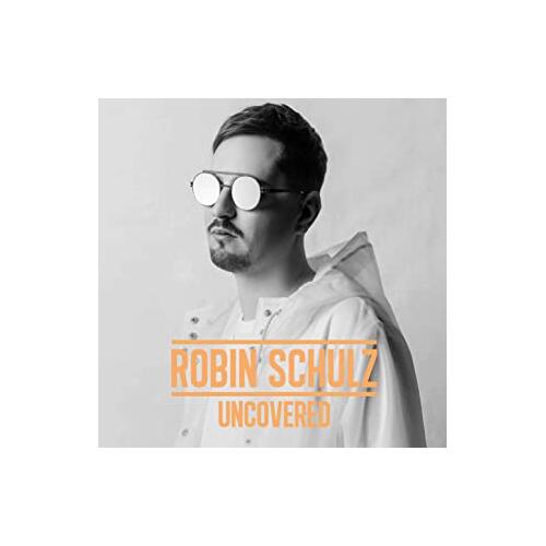Robin Schulz Uncovered (CD) 