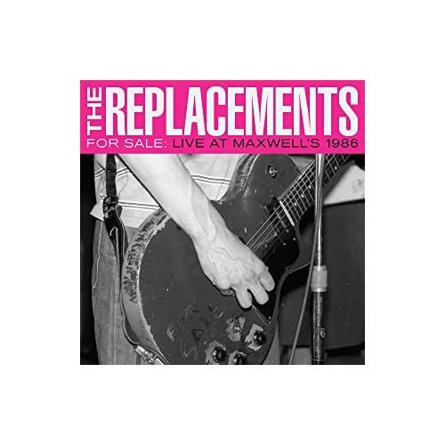 The Replacements For Sale: Live At Maxwell's 1986 (2CD)