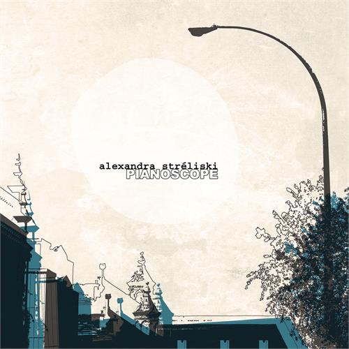 Alexandra Stréliski Pianoscope (CD)