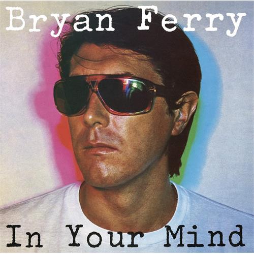 Bryan Ferry In Your Mind (LP)