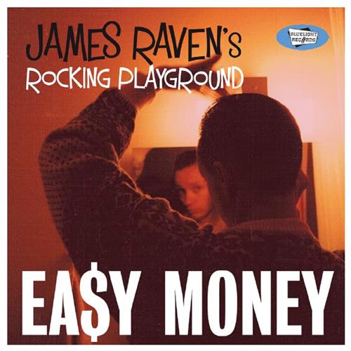 James Raven's Rocking Playground Easy Money (CD)