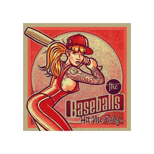 The Baseballs Hit Me Baby… (CD)