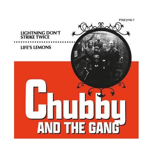 Chubby And The Gang Lightning Don't Strike Twice (7")