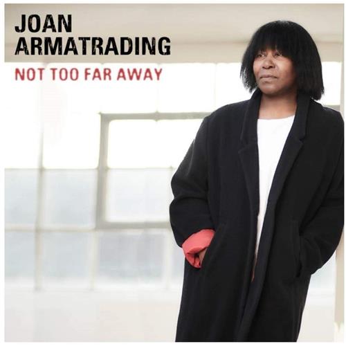 Joan Armatrading Not Too Far Away (CD)