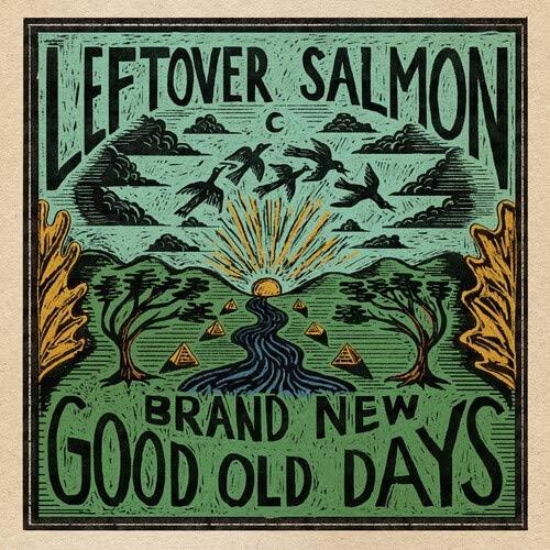 Leftover Salmon Brand New Good Old Days - LTD (LP)