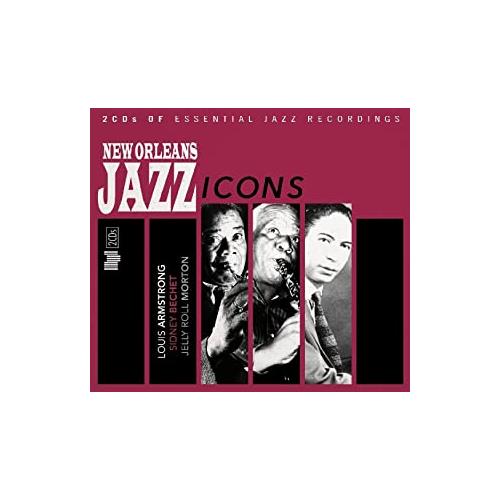 Louis Armstrong/S. Bechet/J.R. Morton New Orleans Jazz Icons (2CD)