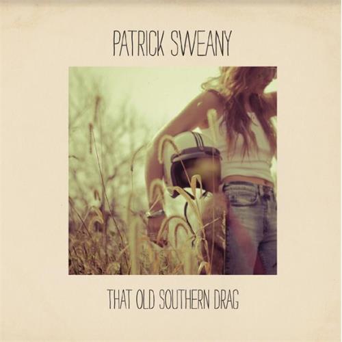 Patrick Sweany That Old Southern Drag - LTD (LP)