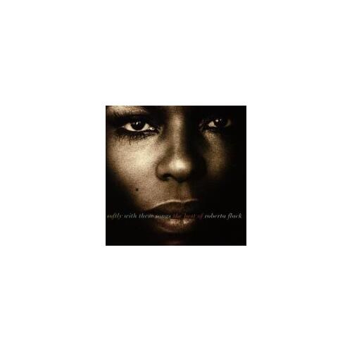 Roberta Flack Softly With These Songs: The Best… (CD) 