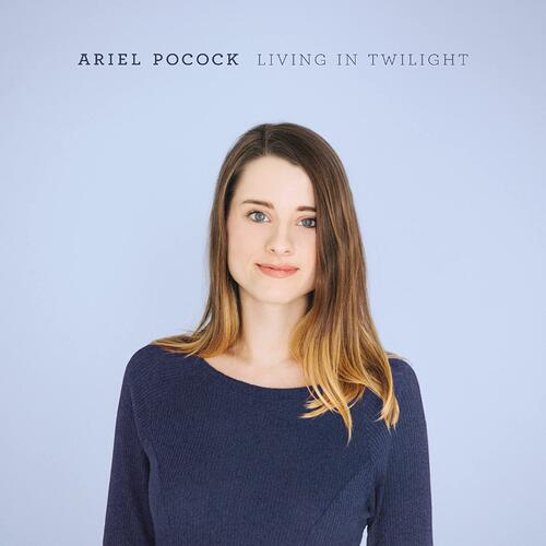Ariel Pocock Living in Twilight (CD)