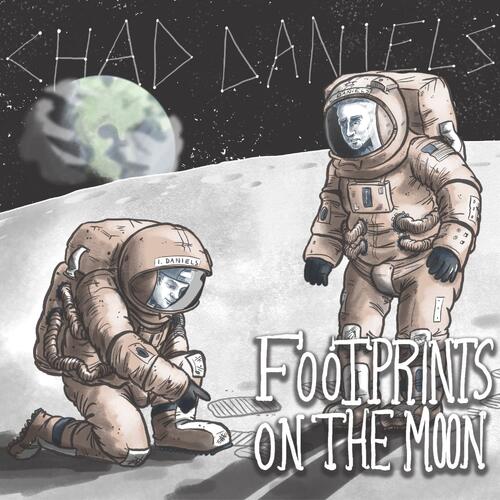 Chad Daniels Footprints on the Moon (CD)
