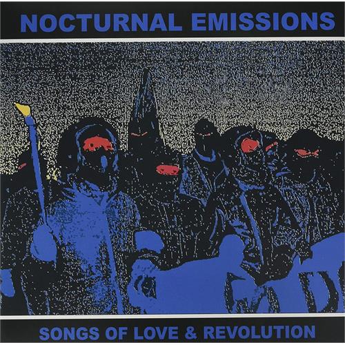 Nocturnal Emissions Songs Of Love & Revolution (LP)