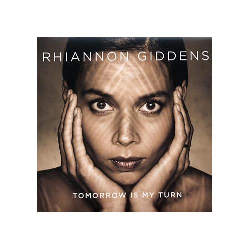 Rhiannon Giddens Tomorrow Is My Turn (CD)