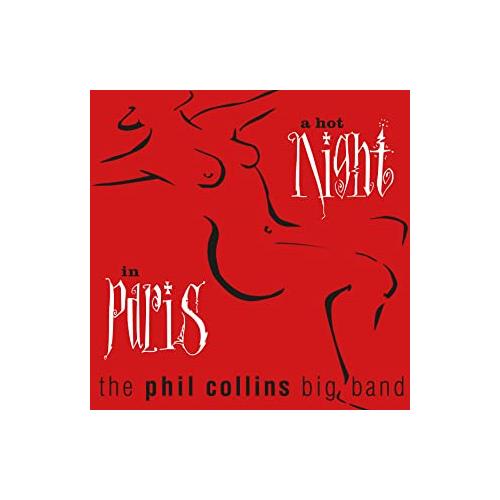 The Phil Collins Big Band A Hot Night in Paris (CD) 