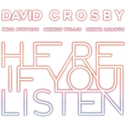 David Crosby Here If You Listen (CD)