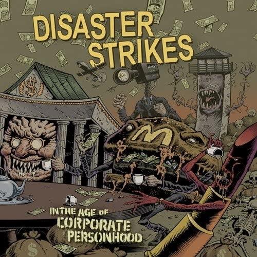Disaster Strikes In The Age Of Corporate Personhood (LP)