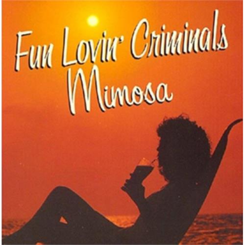 Fun Lovin' Criminals Mimosa (CD)