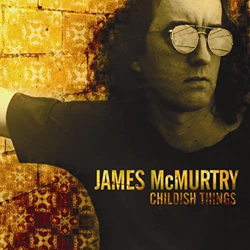 James McMurtry Childish Things (2LP)