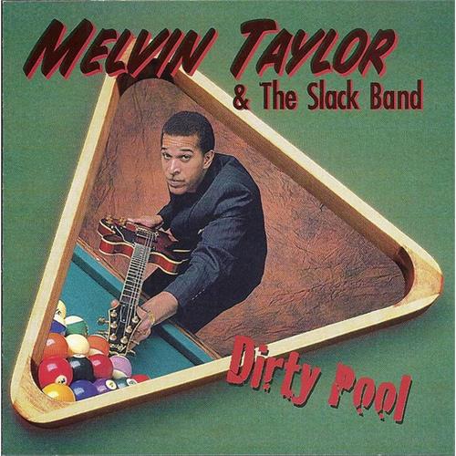 Melvin Taylor & The Slack Band Dirty Pool (LP)