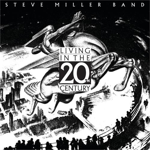 Steve Miller Band Living In the 20th Century (LP)