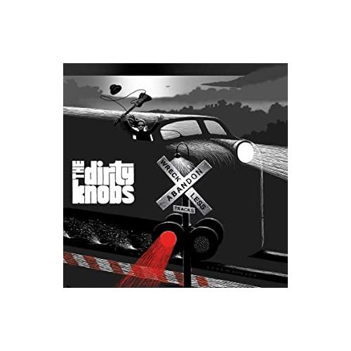 The Dirty Knobs Wreckless Abandon (CD) 