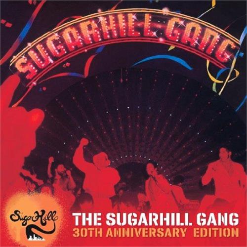 The Sugarhill Gang The Sugarhill Gang: 30th Anniv. (CD) 