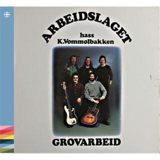 Arbeidslaget Grovarbeid (CD)