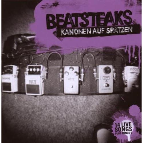 Beatsteaks Kanonen Auf Spatzen - 14 Live (CD)