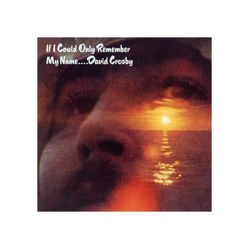 David Crosby If I Could Only Remember My Name (CD)